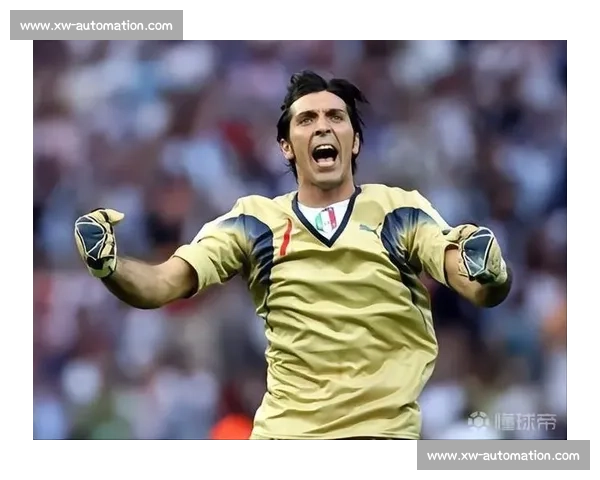 布冯领衔意大利门神传奇跨越时代的坚守与荣耀之路足球史上不朽篇章